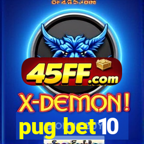pug bet10